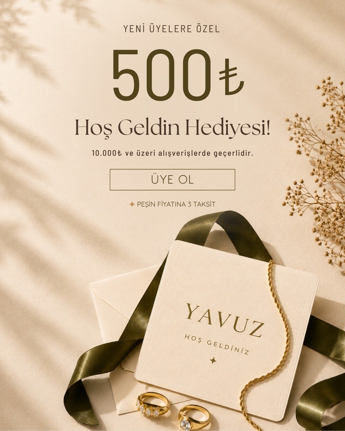 Yeni Üyelere Özel Kampanya