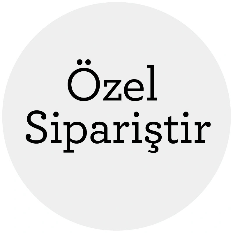 Özel Sipariş